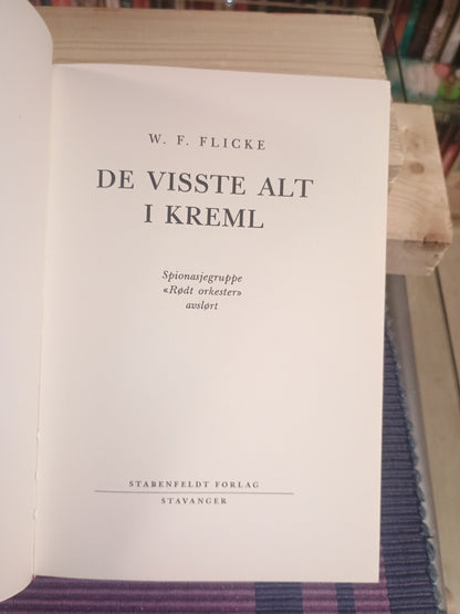 De visste alt i Kreml, W. F. Flicke