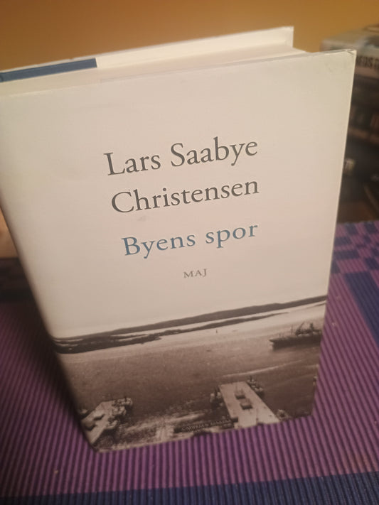 Byens spor II: Maj, Lars Saabye Christensen