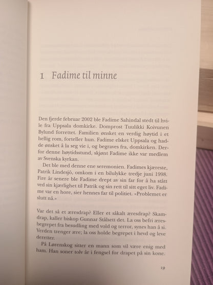 For ærens skyld, Unni Wikan