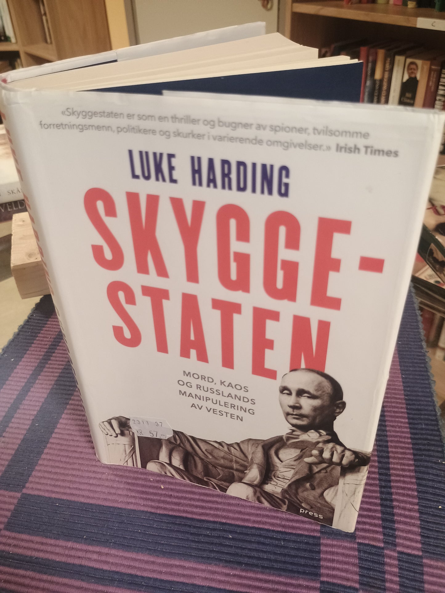 Skygge staten: Mord, kaos og Russlands manipulering av Vesten, Luke Harding