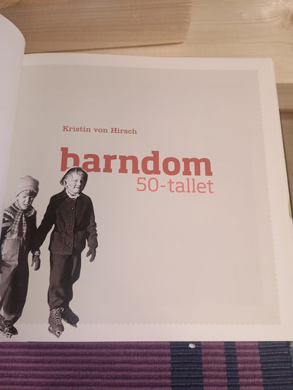 Barndom: 50-tallet, Kristin von Hirsch