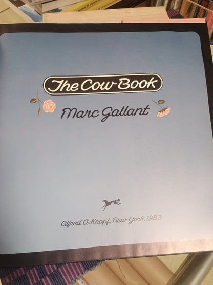 The Cow Book, Marc Gallant