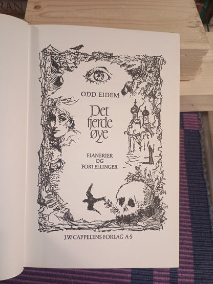 Det fjerde øye: Flaneringer og fortellinger, Odd Eidem