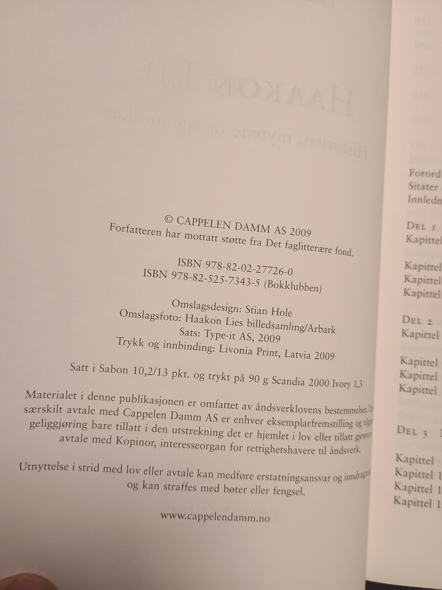 Haakon Lie: Historien, Mytene og Mennesket, Hans Olav Lahlum