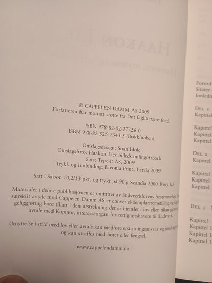 Haakon Lie: Historien, Mytene og Mennesket, Hans Olav Lahlum