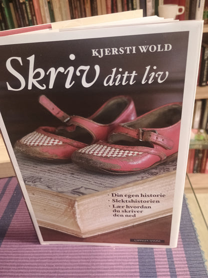 Skriv ditt liv, Kjersti Wold