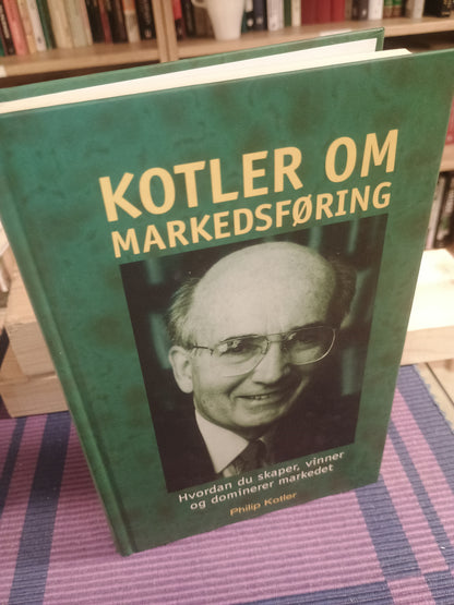 Kotler om markedsføring, Philip Kotler