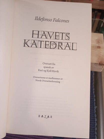 Havets katedral, Ildefonso Falcones