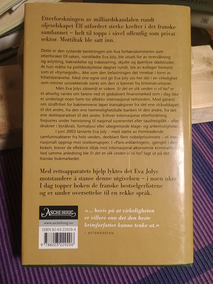 Er det en slik verden vi vil ha?, Eva Joly