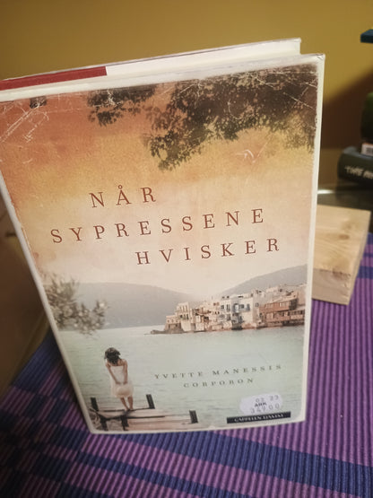 Når sypressene hvisker, Yvette Manessis Corporon