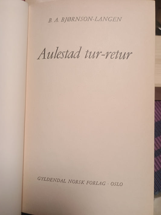 Aulestad tur-retur, B. A. Bjørnson-Langen