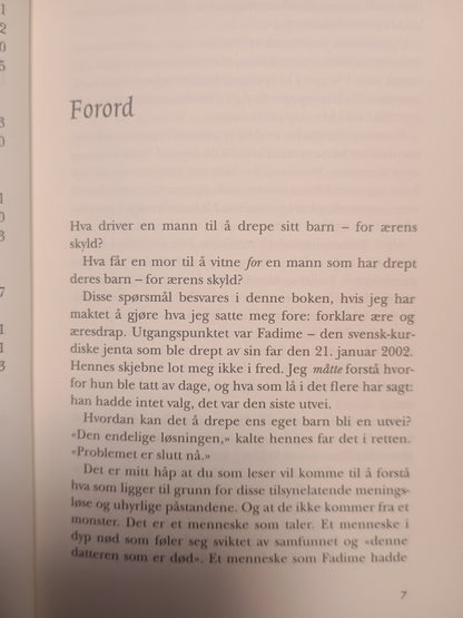 For ærens skyld, Unni Wikan