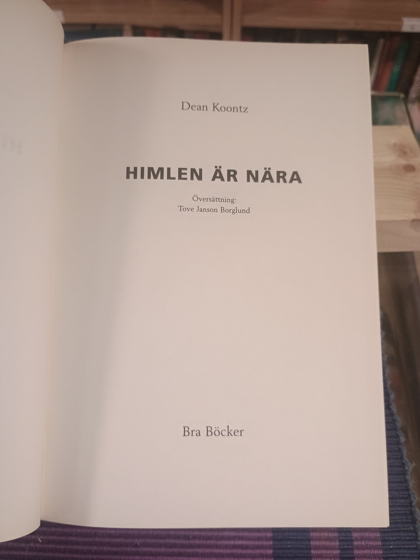 Himlen är nära, Dean Koontz