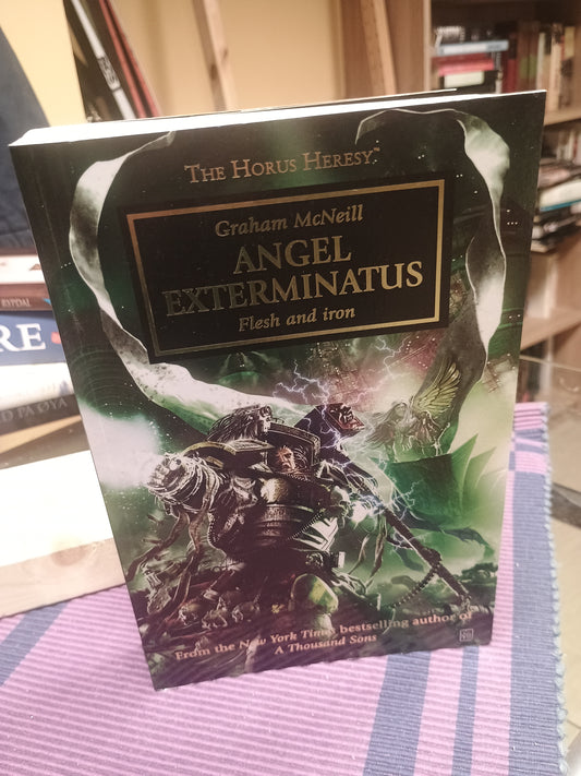 Angel Exterminatus: Flesh and iron, Graham McNeill