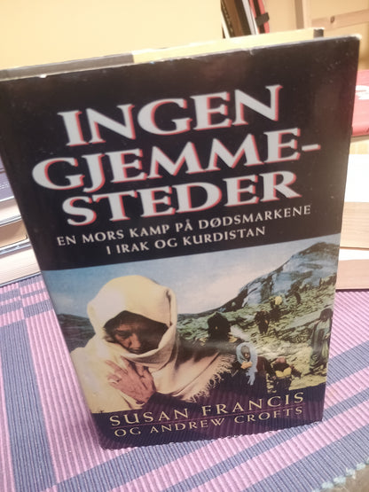 Ingen gjemmesteder, Susan Francis og Andrew Crofts