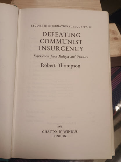 Defeating Communist Insurgency, Sir Robert Thompson