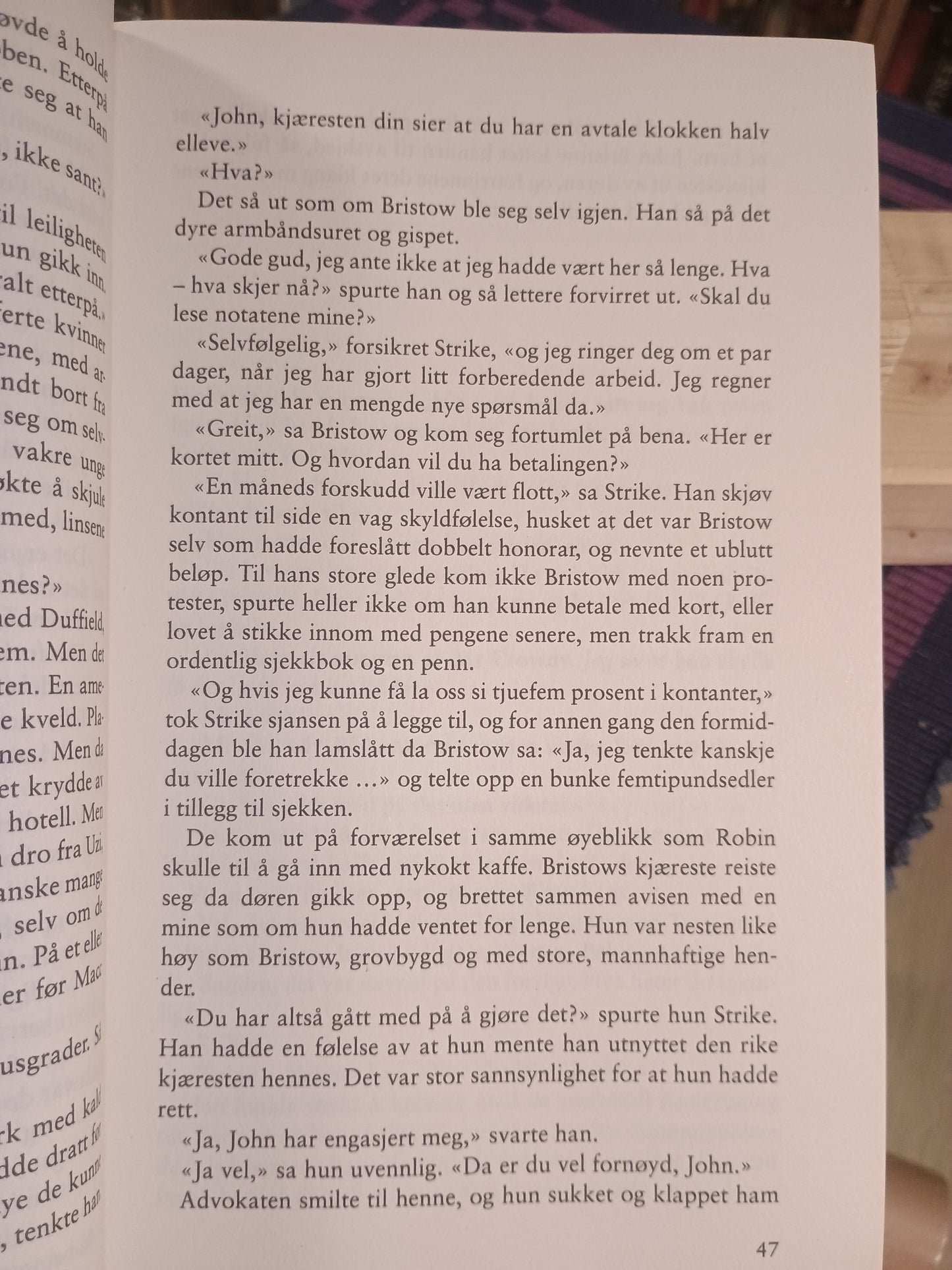 Når gjøken galer, Robert Galbraith