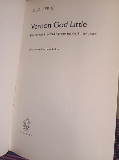 Vernon God Little, DBC Pierre