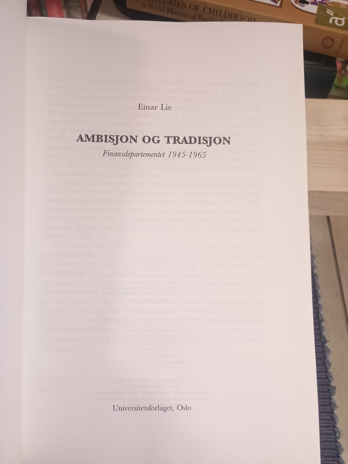 Ambisjon og tradisjon: Finansdepartementet 1945-1965, Einar Lie