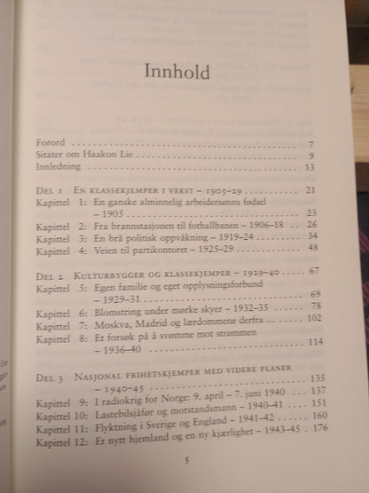 Haakon Lie: Historien, Mytene og Mennesket, Hans Olav Lahlum