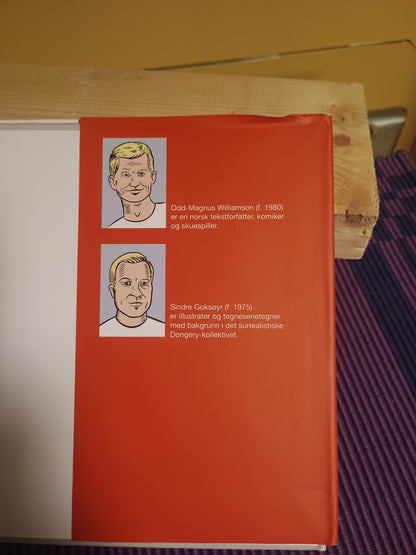 Kongen din, Odd-Magnus Williamson og Sindre Goksøyr