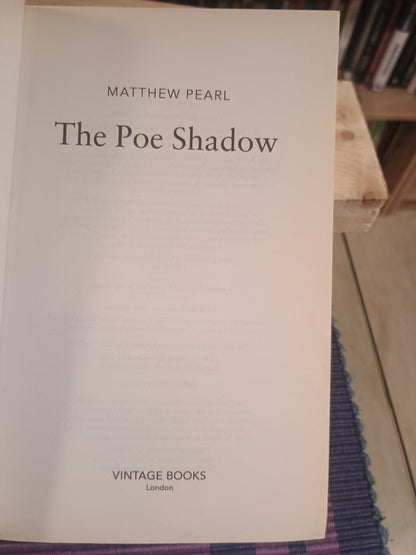 The Poe Shadow, Matthew Pearl