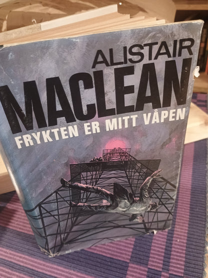 Frykten er mitt våpen, Alistair Maclean