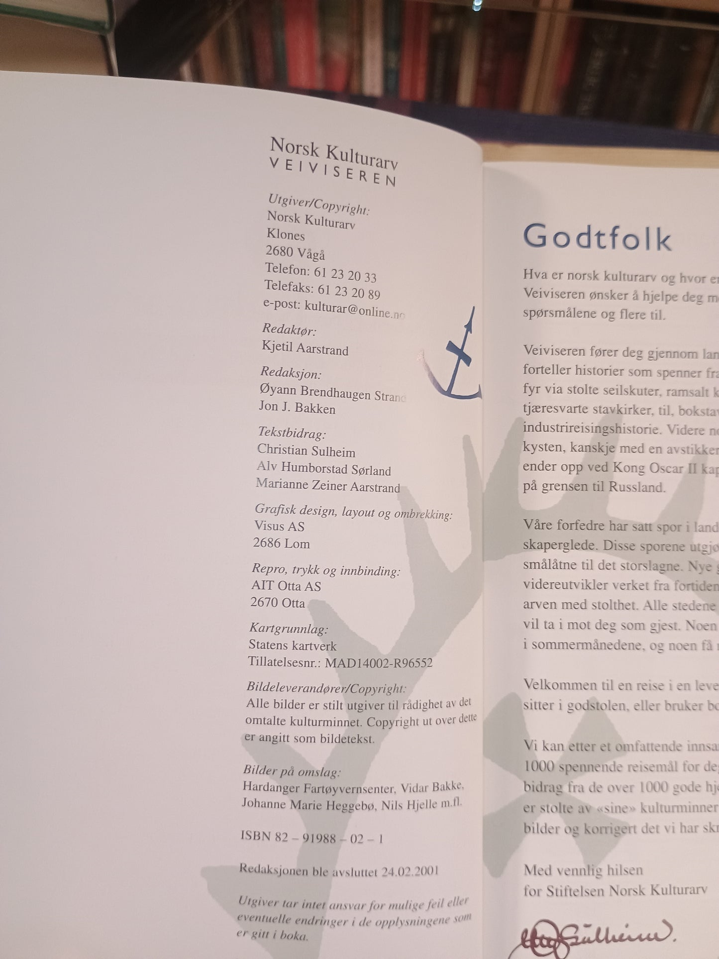 Norsk kulturarv: Veiviseren, Kjetil Aarstrand