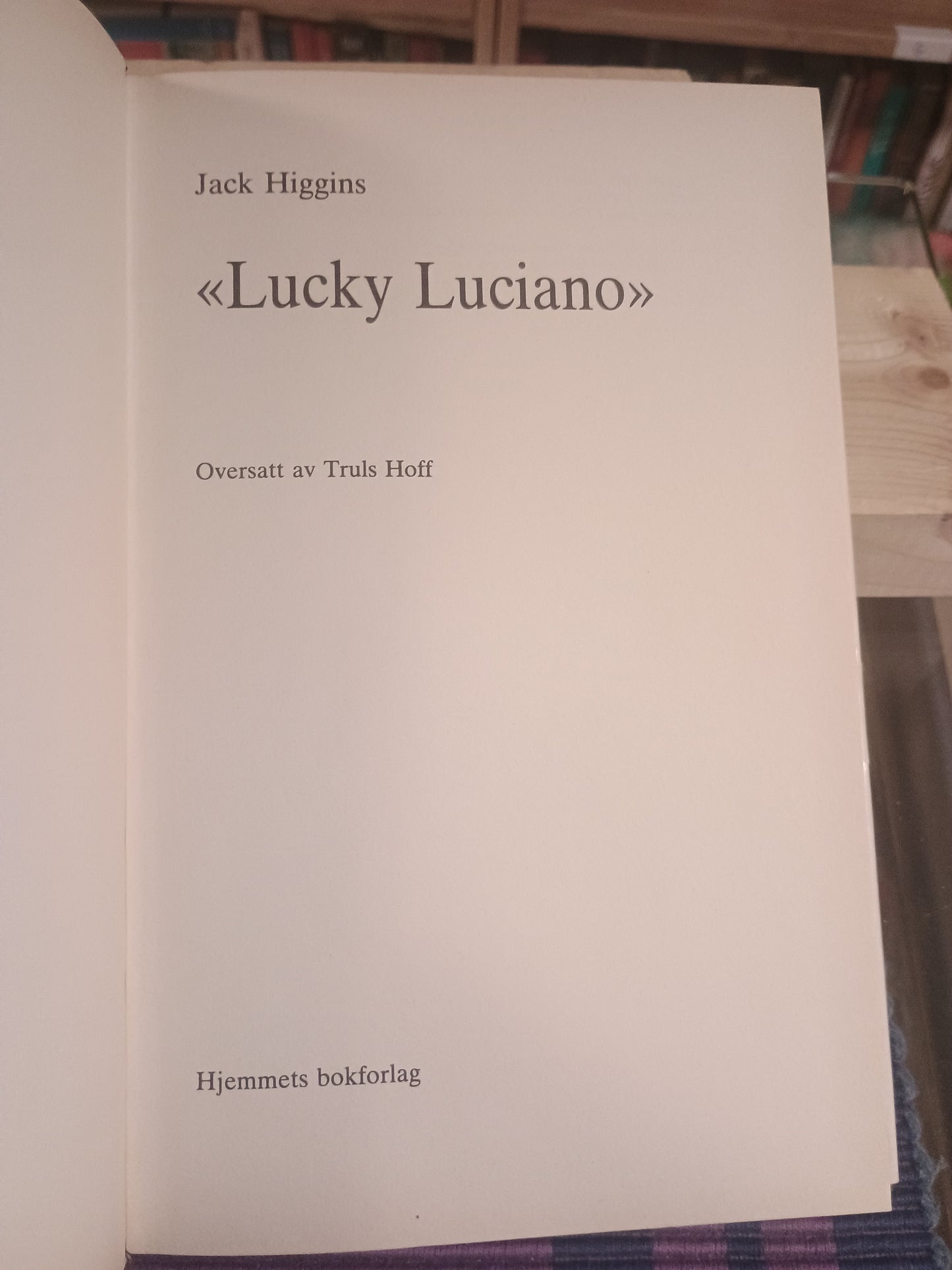 Lucky Luciano, Jack Higgins