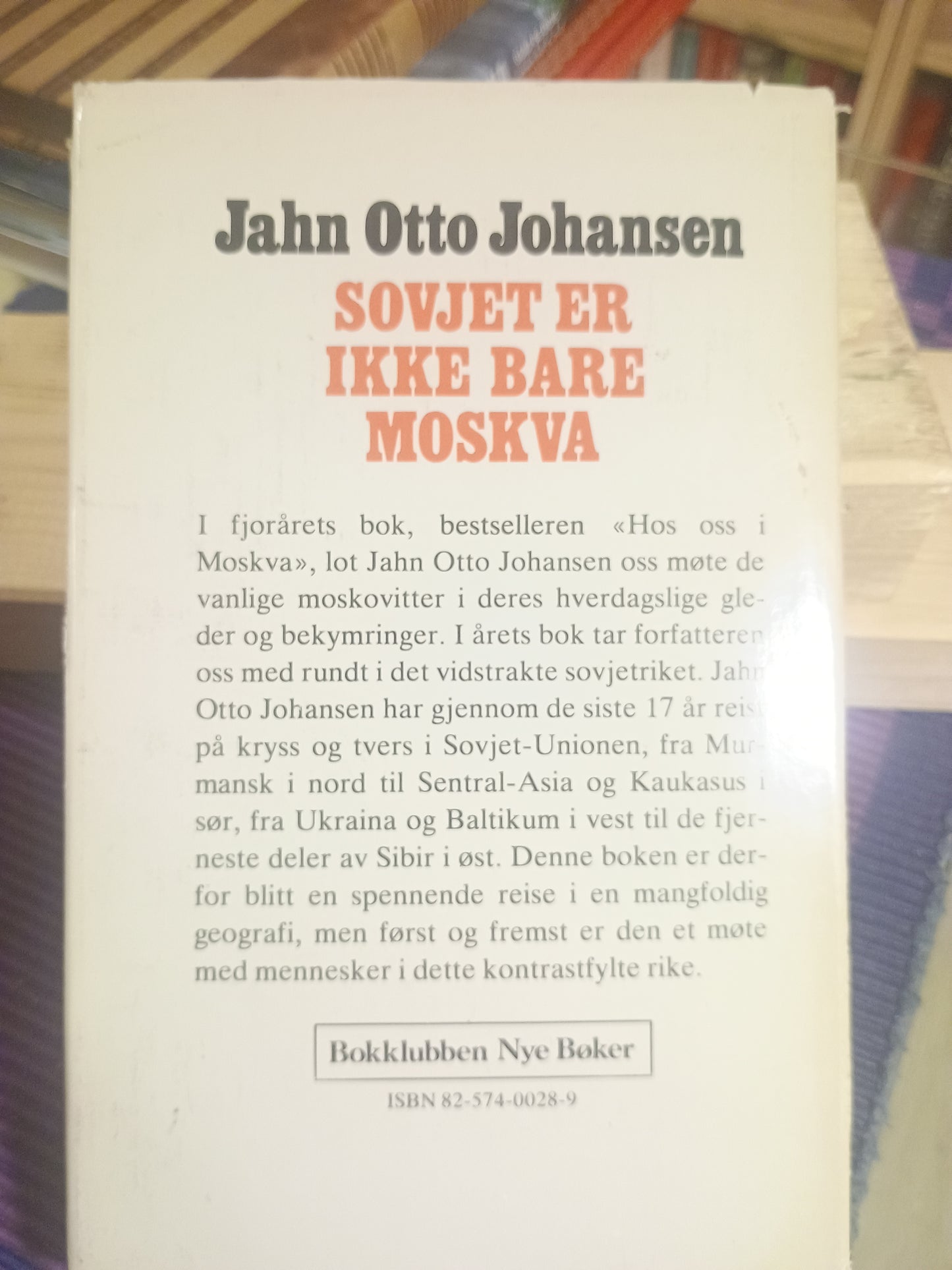 Sovjet er ikke bare Moskva, Jan Otto Johansen