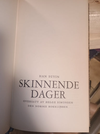 Skinnende dager, Han Suyin
