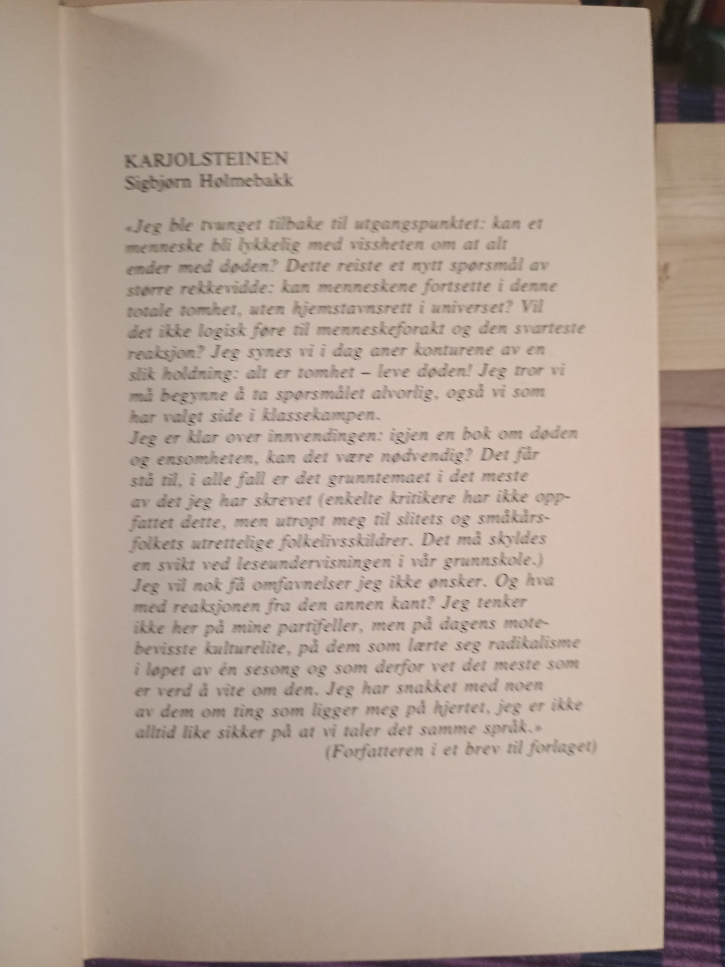Karjolsteinen, Sigbjørn Holmebakk