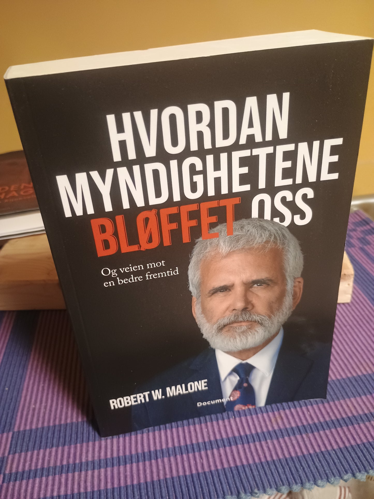 Hvordan myndighetene bløffet oss, Robert W. Malone