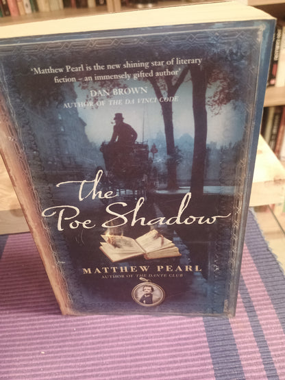The Poe Shadow, Matthew Pearl