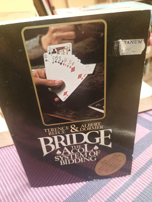 Bridge: The Acol system of bidding, Terence Reece & Albert Dormer
