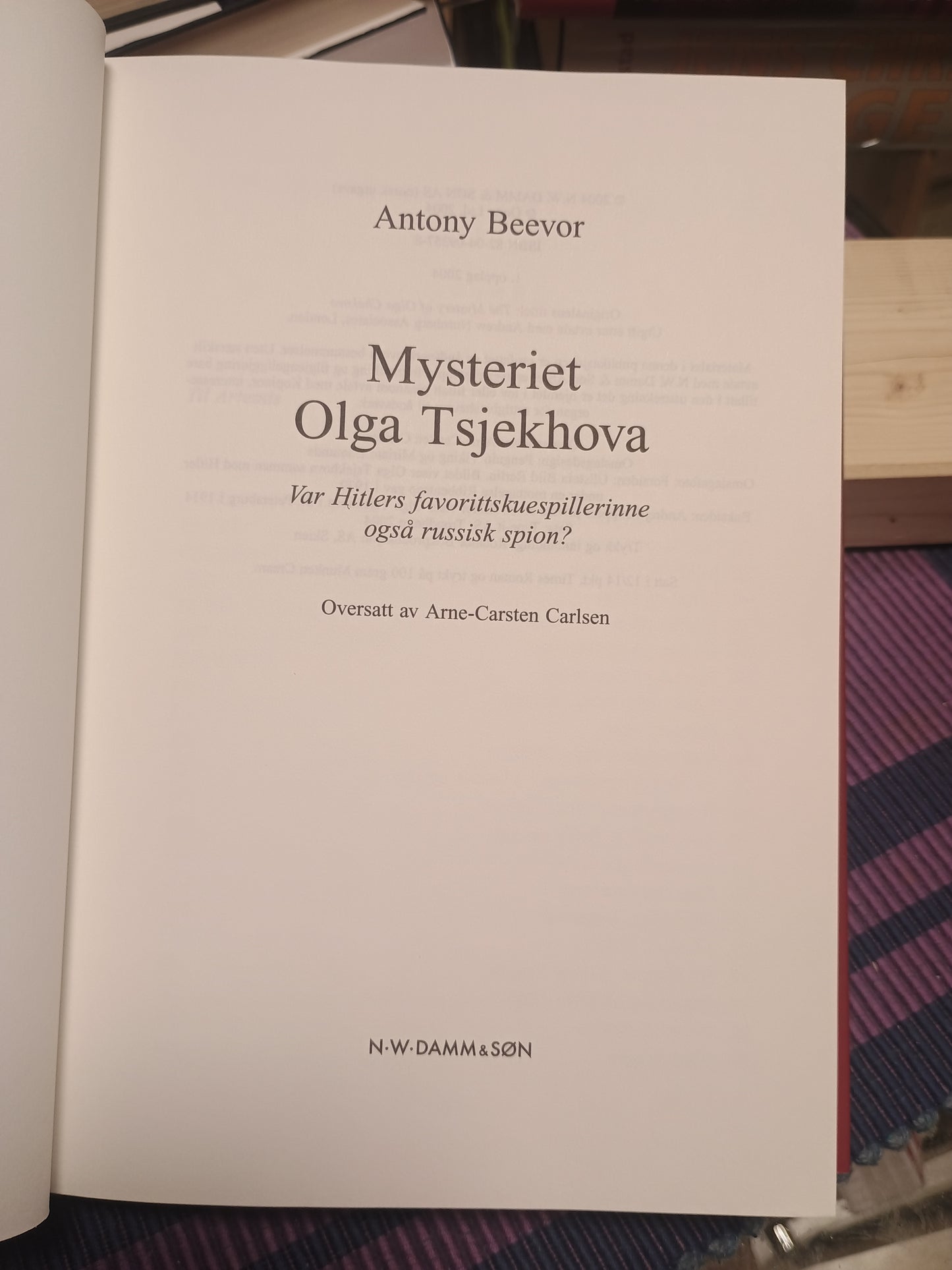Mysteriet Olga Tsjekhova, Antony Beevor