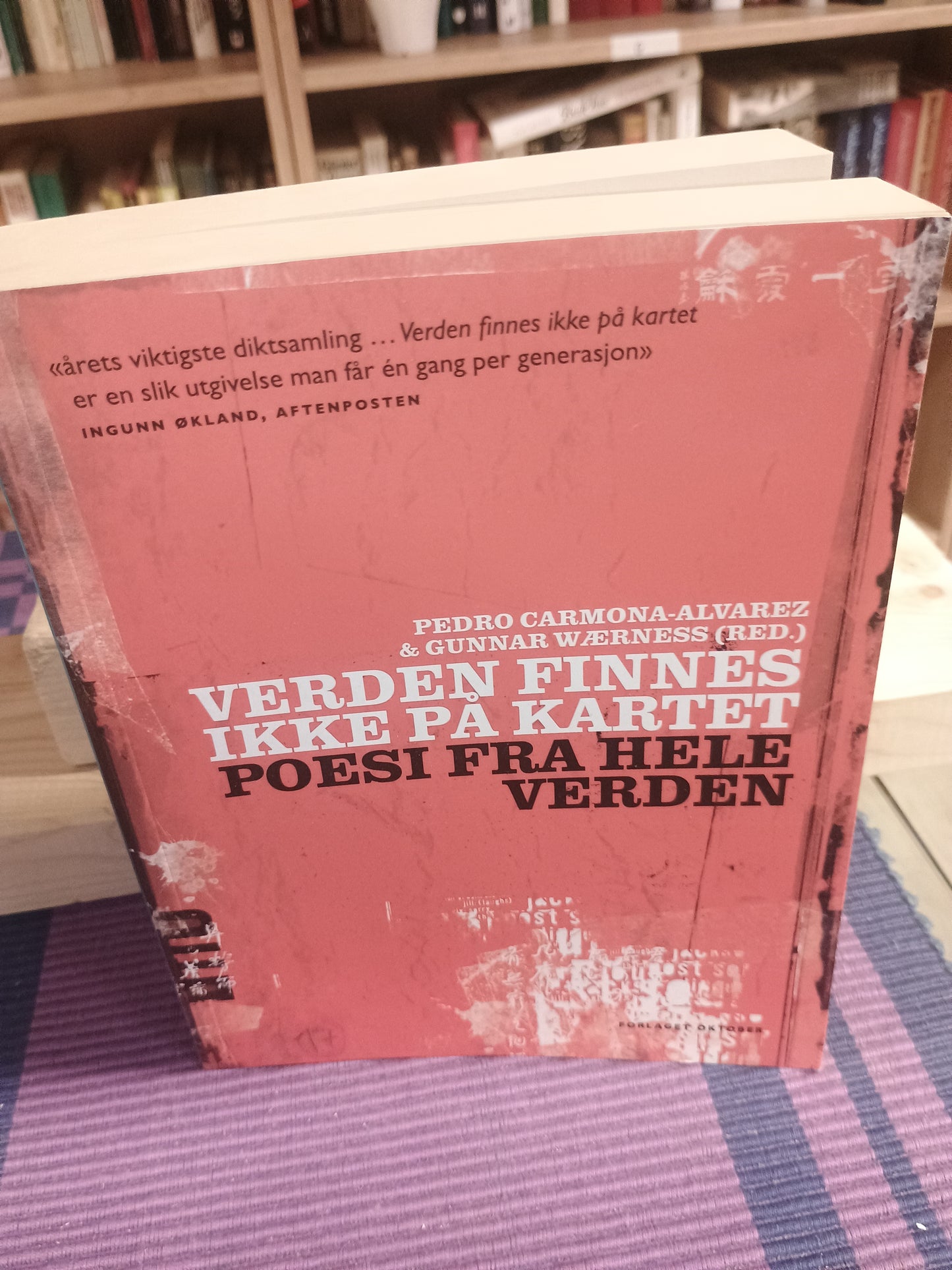 Verden finnes ikke på kartet: Poesi fra hele verden, Pedro Carmona-Alvarez og Gunnar Wærness