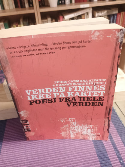 Verden finnes ikke på kartet: Poesi fra hele verden, Pedro Carmona-Alvarez og Gunnar Wærness