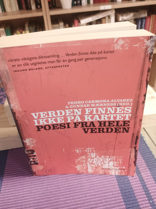 Verden finnes ikke på kartet: Poesi fra hele verden, Pedro Carmona-Alvarez og Gunnar Wærness