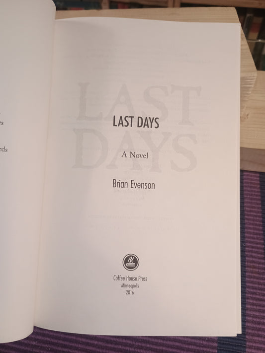 Last Days, Brian Evenson