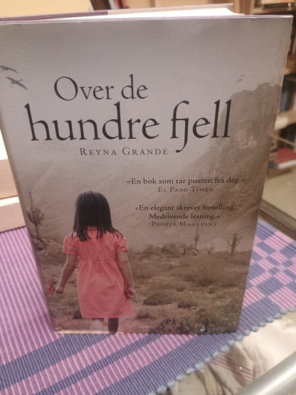 Over de hundre fjell, Reyna Grande