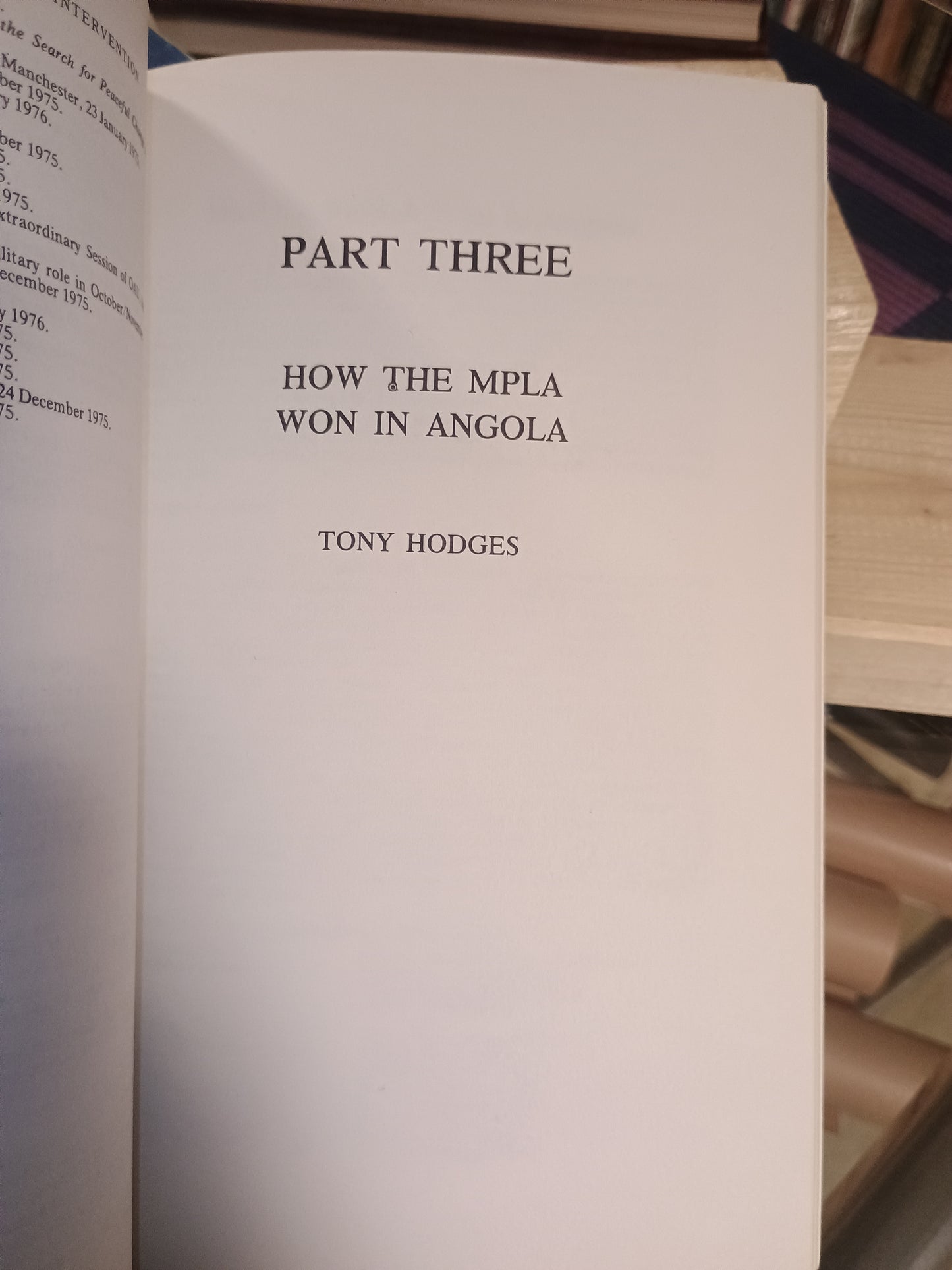 After Angola: The War Over Southern Africa, C. Legum og T. Hodges
