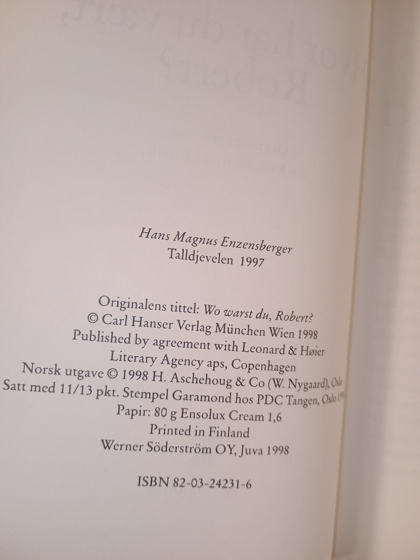 Hvor har du vært, Robert?, Hans Magnus Enzensberger
