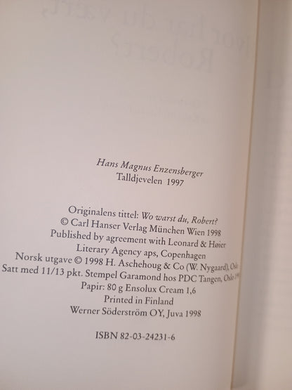 Hvor har du vært, Robert?, Hans Magnus Enzensberger