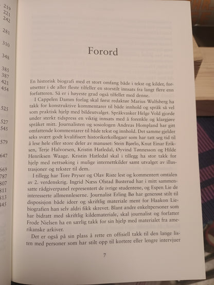 Haakon Lie: Historien, Mytene og Mennesket, Hans Olav Lahlum
