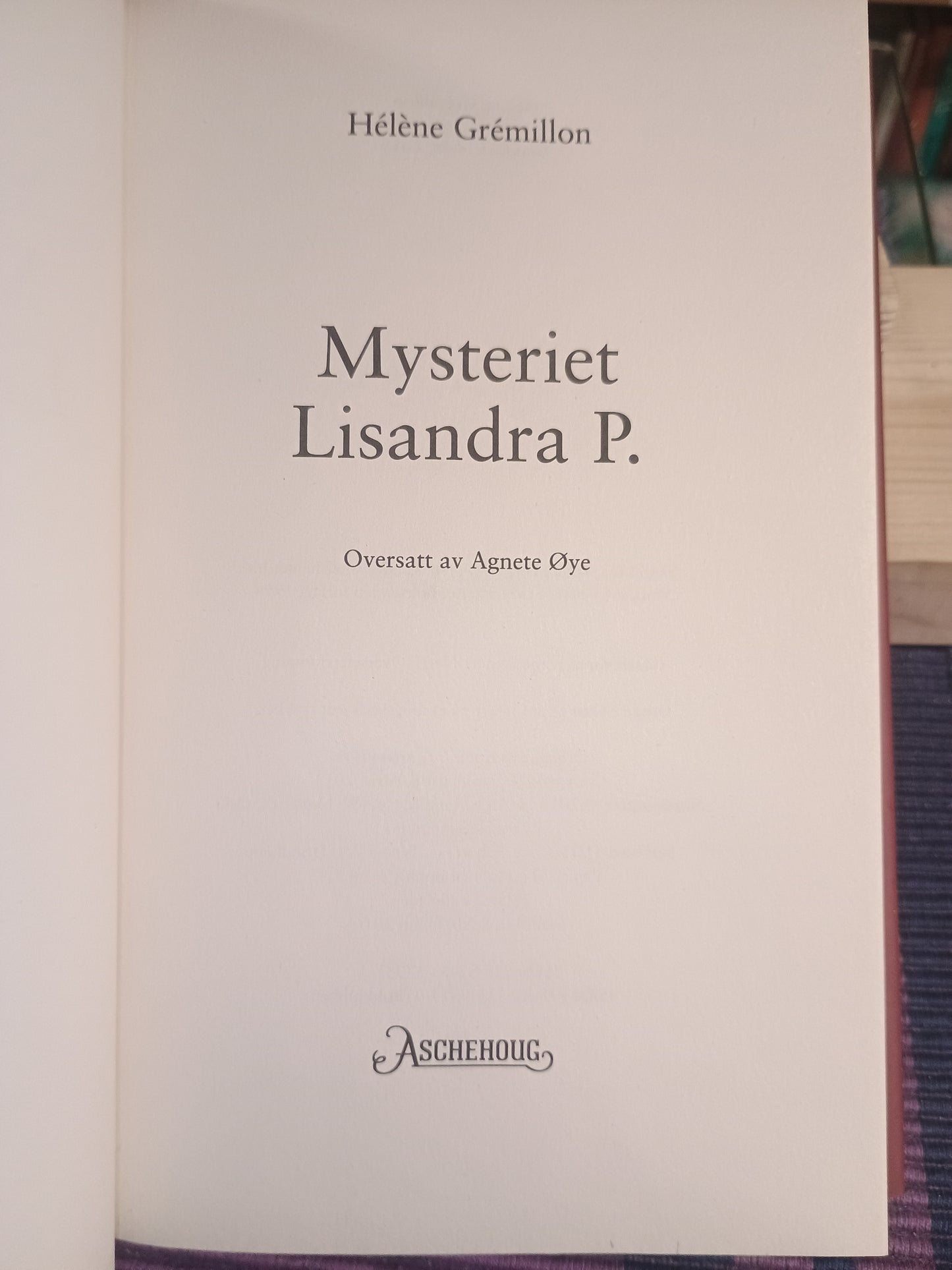 Mysteriet Lisandra P., Hėlène Crėmillon