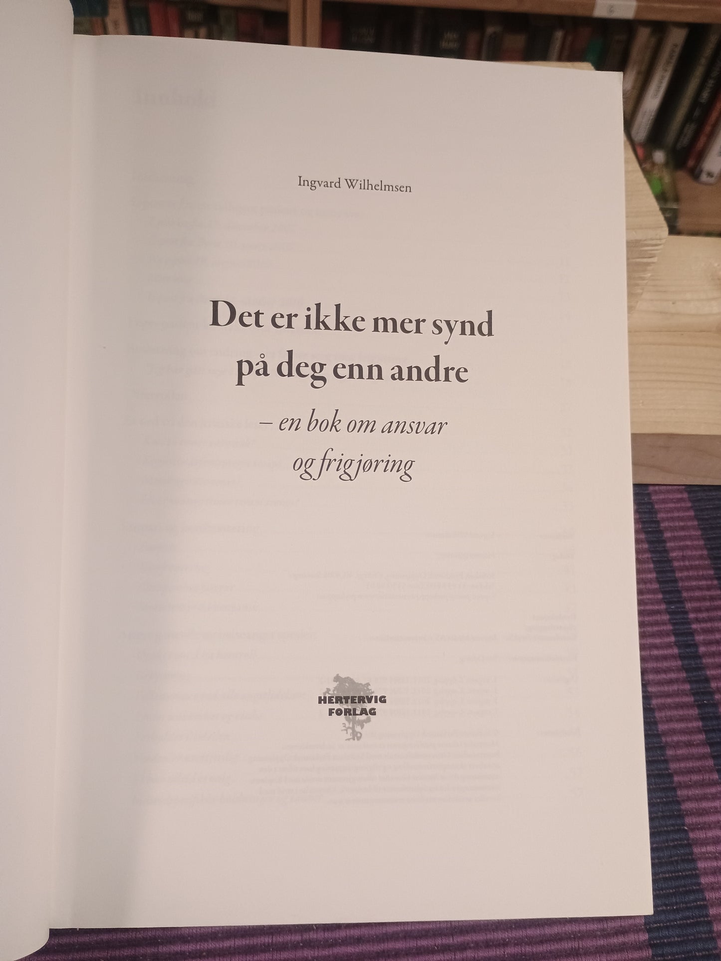 Det er ikke mer synd på deg enn andre, Ingvard Wilhelmsen