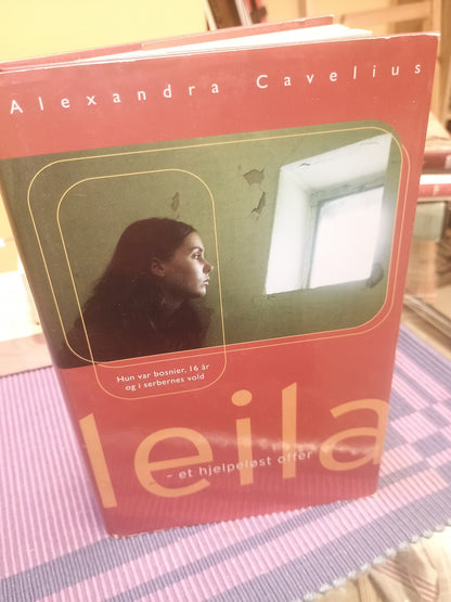 Leila - et hjelpeløst offer, Alexandra Cavelius