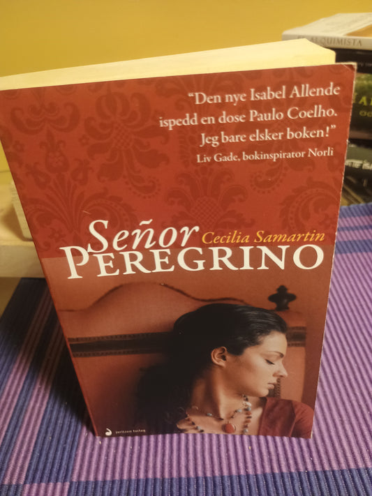 Señor Peregrino, Cecilia Samartin