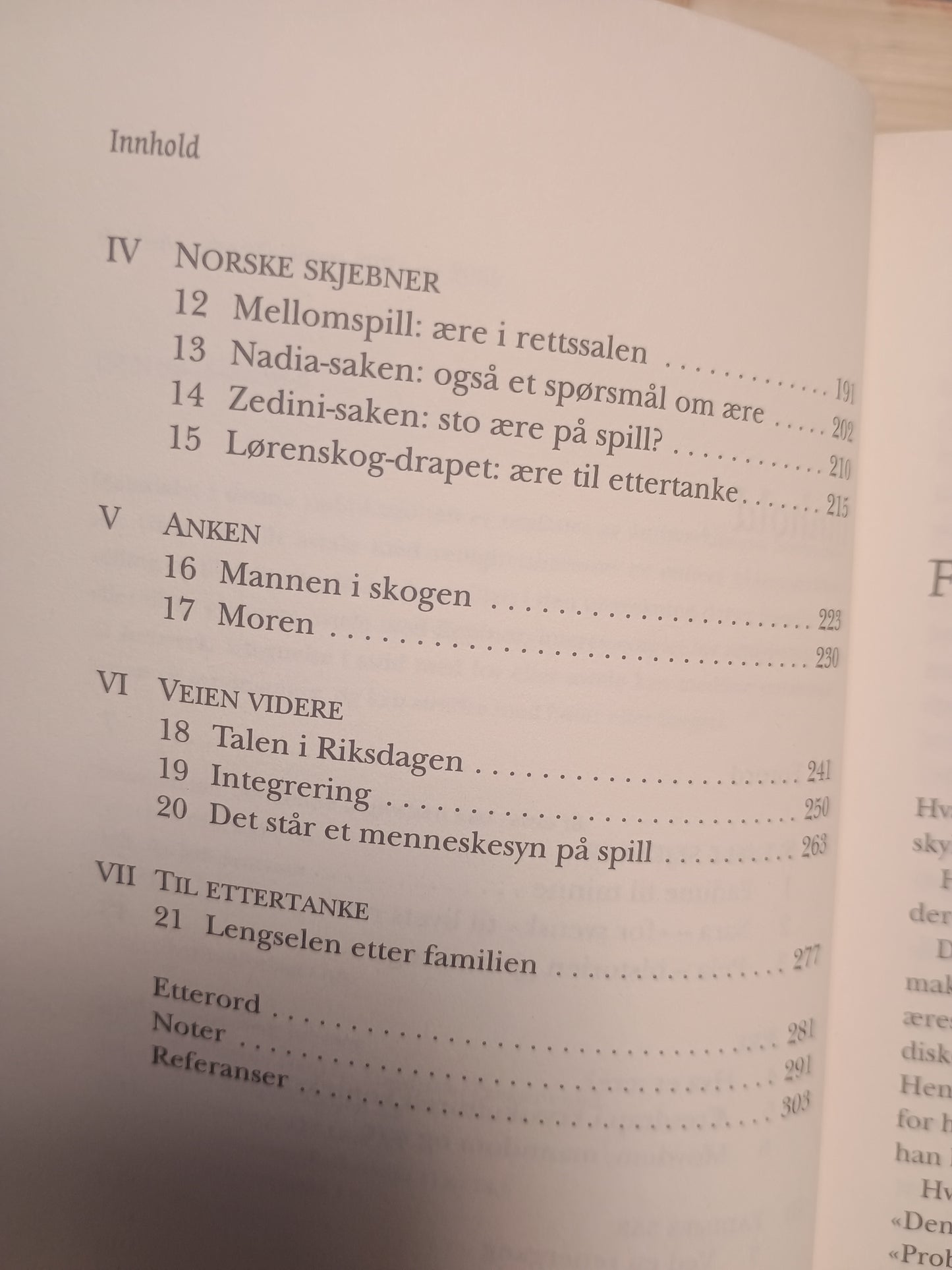 For ærens skyld, Unni Wikan